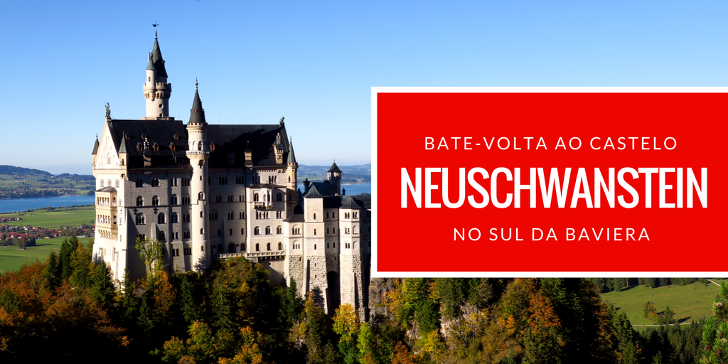 Bate-volta de Munique - Castelo Neuschwanstein